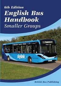 Enlarge image Cover: English Bus Handbook - Smaller Groups - British Bus Publishing Ltd