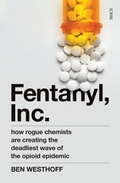 Cover: Fentanyl, Inc. - Scribe Publications