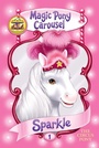 Cover: Magic Pony Carousel #1: Sparkle the Circus Pony - HarperCollins
