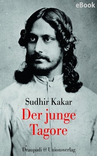 Abbildung von: Der junge Tagore - Unionsverlag