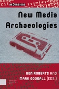 Cover: New Media Archaeologies - Amsterdam University Press