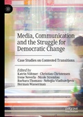 Cover: Media, Communication and the Struggle for Democratic Change - Palgrave Macmillan
