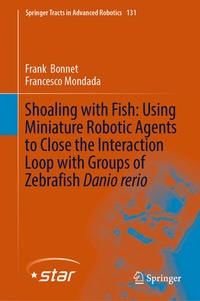 Abbildung von: Shoaling with Fish: Using Miniature Robotic Agents to Close the Interaction Loop with Groups of Zebrafish Danio rerio - Springer