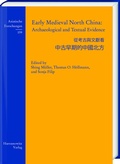 Cover: Early Medieval North China: Archaeological and Textual Evidence - Harrassowitz Verlag