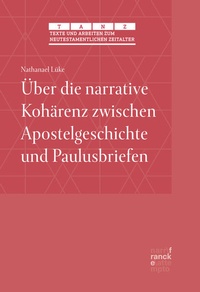 Abbildung von: Über die narrative Kohärenz zwischen Apostelgeschichte und Paulusbriefen - Narr Francke Attempto