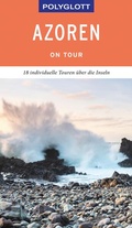 Cover: POLYGLOTT on tour Reisef&uuml;hrer Azoren - Polyglott