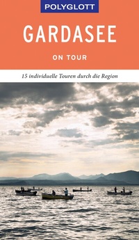 Abbildung von: POLYGLOTT on tour Reiseführer Gardasee - Polyglott