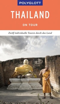 Abbildung von: POLYGLOTT on tour Reiseführer Thailand - Polyglott