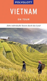 Abbildung von: POLYGLOTT on tour Reiseführer Vietnam - Polyglott