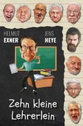 Cover: Zehn kleine Lehrerlein - Elektronik-Praktiker