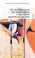 Cover: Die Menschenkunde der Waldorfschulen in der Vielfalt der Kulturen - P&auml;dagogische Forschungsstelle beim Bund der Freien Waldorfschulen e. V.