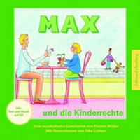 Abbildung von: Max und die Kinderrechte - Edition Falkenberg