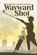 Cover: Wayward Shot - Bwl Publishing Inc.