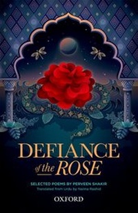 Enlarge image Cover: Defiance of the Rose - OUP Pakistan