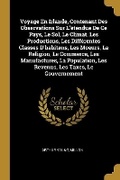 Cover: Voyage En Irlande, Contenant Des Observations Sur L'etendue De Ce Pays, Le Sol, Le Climat, Les Productions, Les Differentes Classes D'habitans, Les Moeurs, La Religion, Le Commerce, Les Manufactures, La Population, Les Revenus, Les Taxes, Le Gouvernement - Wentworth Press