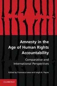 Enlarge image Cover: Amnesty in the Age of Human Rights Accountability - Cambridge University Press