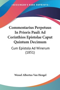 Bild: Commentarius Perpetuus In Prioris Pauli Ad Corinthios Epistolae Caput Quintum Decimum - Kessinger Publishing Co