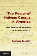Cover: The Power of Habeas Corpus in America - Cambridge University Press