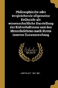 Cover: Philosophische oder vergleichende allgemeine Erdkunde als wissenschaftliche Darstellung der Erdverhaeltnisse und des Menschelebens nach ihrem inneren Zusammenhang - Wentworth Press