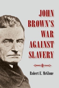 Abbildung von: John Brown's War against Slavery - Cambridge University Press
