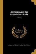 Cover: Anwendungen Der Graphischen Statik; Volume 2 - Creative Media Partners, LLC
