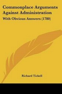 Enlarge image Cover: Commonplace Arguments Against Administration - Kessinger Publishing Co