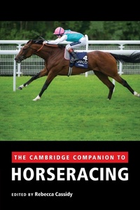 Abbildung von: The Cambridge Companion to Horseracing - Cambridge University Press