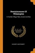 Cover: Reminiscences of Wilmington - Franklin Classics Trade Press