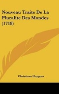 Bild: Nouveau Traite De La Pluralite Des Mondes (1718) - Kessinger Publishing