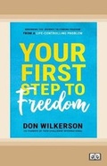 Cover: Your First Step To Freedom - ReadHowYouWant
