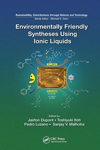 Enlarge image Cover: Environmentally Friendly Syntheses Using Ionic Liquids - CRC Press
