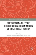 Cover: The Sustainability of Higher Education in an Era of Post-Massification - Routledge