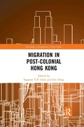 Cover: Migration in Post-Colonial Hong Kong - Routledge