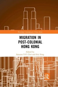 Enlarge image Cover: Migration in Post-Colonial Hong Kong - Routledge
