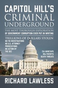 Cover: Capitol Hill's Criminal Underground - Medlaw Publishing