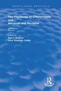 Cover: The Pilgrimage of Charlemagne and Aucassin and Nicolette - Routledge