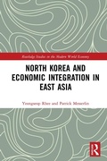 Cover: North Korea and Economic Integration in East Asia - Routledge