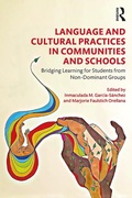Cover: Language and Cultural Practices in Communities and Schools - Routledge