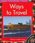 Cover: Learnabouts Lvl 1: Ways to Travel - Macmillan Education Australia