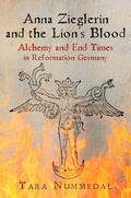 Cover: Anna Zieglerin and the Lion's Blood - University of Pennsylvania Press