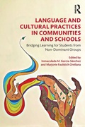 Cover: Language and Cultural Practices in Communities and Schools - Routledge
