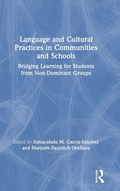 Cover: Language and Cultural Practices in Communities and Schools - Routledge