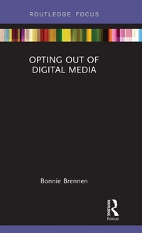 Enlarge image Cover: Opting Out of Digital Media - Routledge
