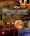 Cover: Theatrical Design and Production: An Introduction to Scene Design and Construction, Lighting, Sound, Costume, and Makeup - McGraw-Hill Education