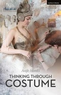 Cover: Thinking Through Costume - Methuen Drama