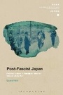 Cover: Post-Fascist Japan - Bloomsbury Academic