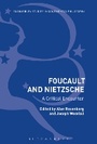 Cover: Foucault and Nietzsche - Bloomsbury Academic