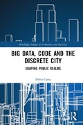Cover: Big Data, Code and the Discrete City - Routledge