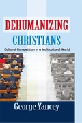 Cover: Dehumanizing Christians - Routledge