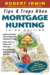Enlarge image Cover: Tips & Traps When Mortgage Hunting, 3/e - McGraw-Hill Professional